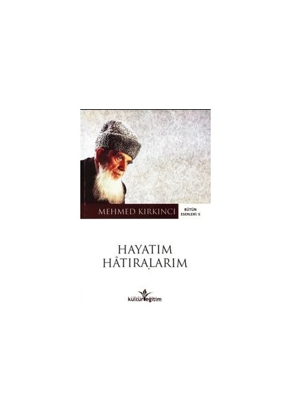 Hayatım Hatıralarım