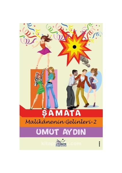 Şamata / Malikanenin Gelinleri-2