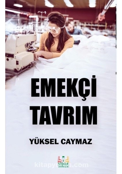 Emekçi Tavrım