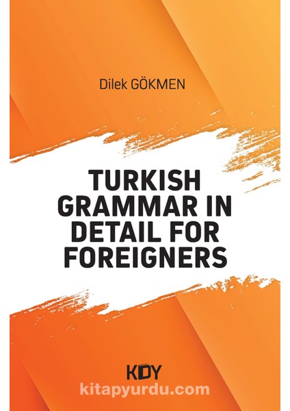 Turkish Grammar In Detail For Foreigners