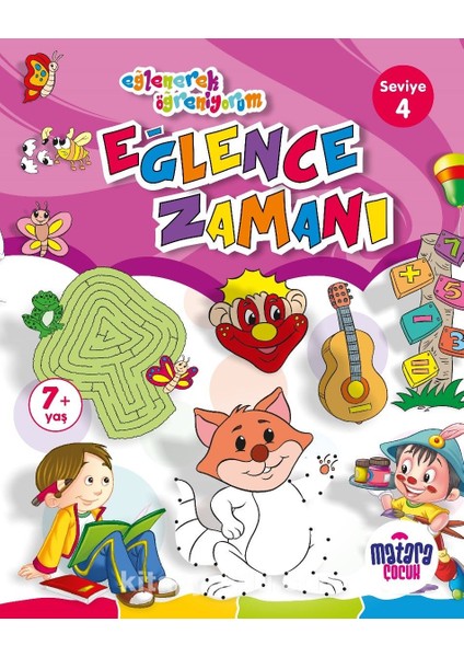 Eğlence Zamanı 4 (Eğlenerek Öğreniyorum)