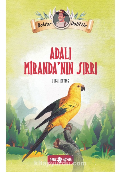 Dr. Dolittle Adalı Miranda’nın Sırrı