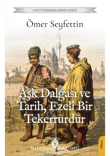 Aşk Dalgası ve Tarih, Ezeli Bir Tekerrürdür