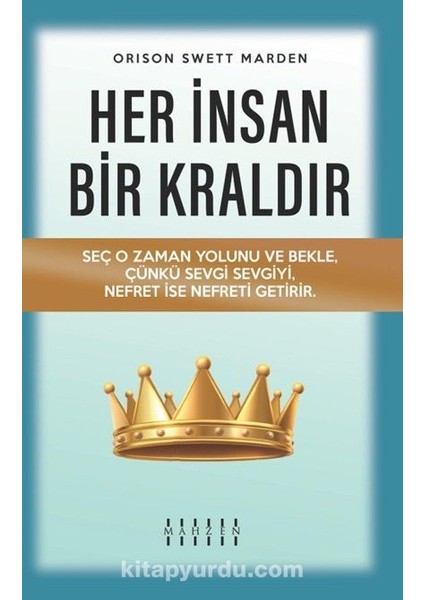 Her Insan Bir Kraldır