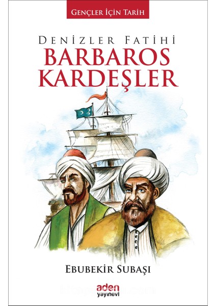 Denizler Fatihi Barbaros Kardeşler