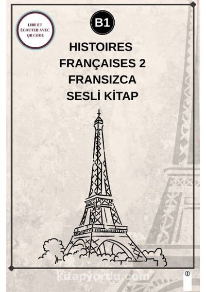 Histoires Françaises 2 (B1) - Fransızca Sesli Kitap