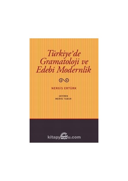 Türkiye'de Gramatoloji ve Edebi Modernlik