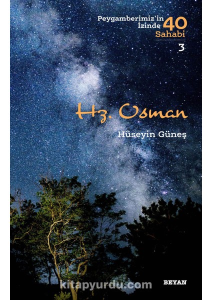 Hz. Osman (Peygamberimiz'in Izinde 40 Sahabi 3)