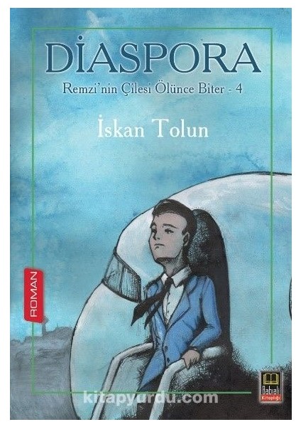 Diaspora- Remzi’nin Çilesi Ölünce Biter-4