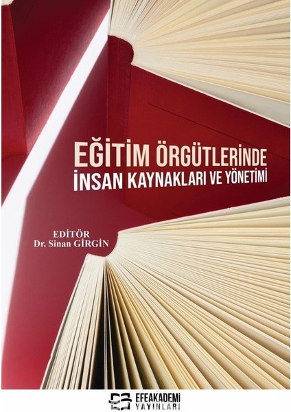 Eğitim Örgütlerinde Insan Kaynakları ve Yönetimi