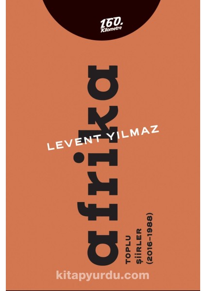 Afrika Toplu Şiirler (2016-1988)