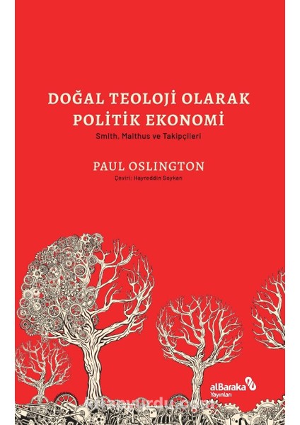 Doğal Teoloji Olarak Politik Ekonomi Smith, Malthus ve Takipçileri