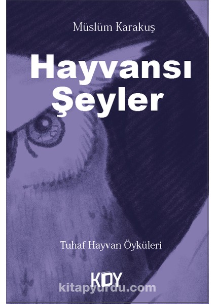 Hayvansı Şeyler