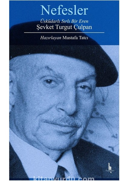 Nefesler Üsküdarlı Sırlı Bir Eren Şevket Turgut Çulpan