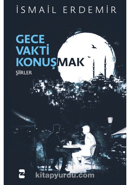 Gece Vakti Konuşmak Şiirler