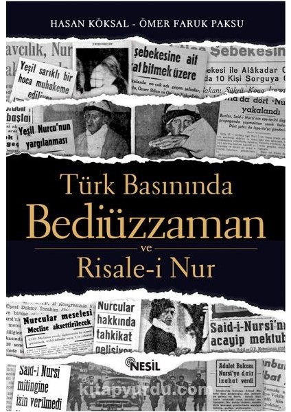 Türk Basınında Bediüzzaman ve Risale-I Nur