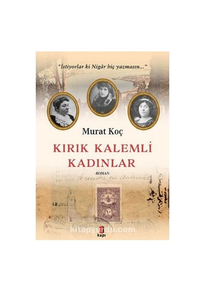 Kırık Kalemli Kadınlar