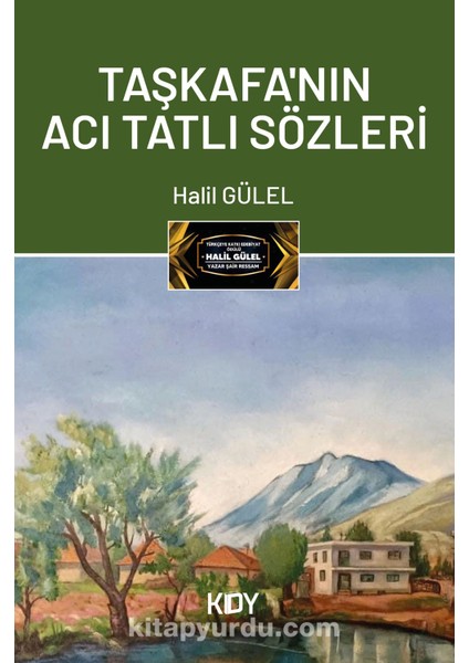 Taşkafa'nın Acı Tatlı Sözleri