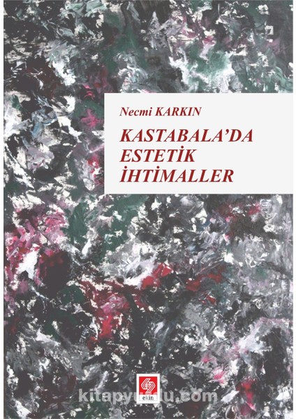 Kastabala'da Estetik Ihtimaller