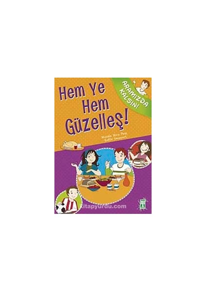Hem Ye Hem Güzelleş! / Aramızda Kalsın