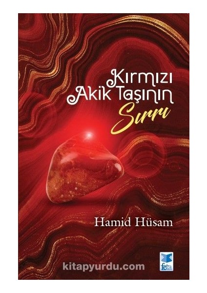 Kırmızı Akik Taşının Sırrı