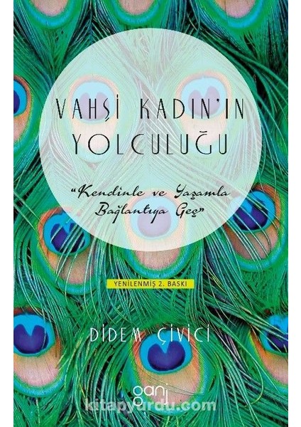 Vahşi Kadın’ın Yolculuğu: Kendinle ve Yaşamla Bağlantıya Geç