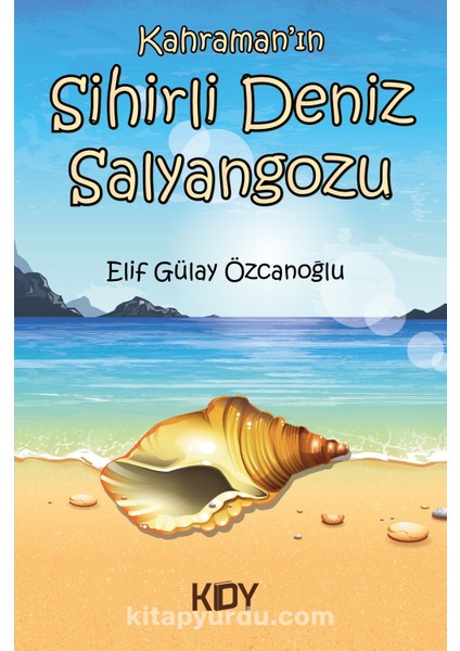 Kahraman'ın Sihirli Deniz Salyangozu