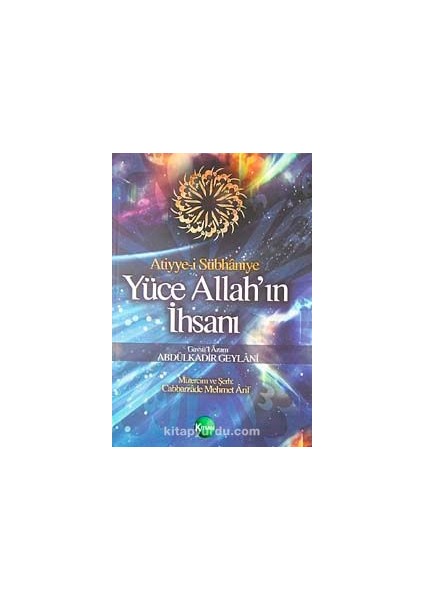 Atiyye-I Sübhaniye Yüce Allah'ın Ihsanı