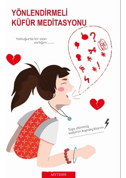 Yönlendirmeli Küfür Meditasyonu