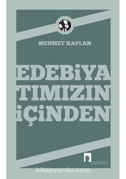 Edebiyatımızın Içinden