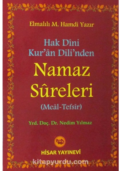 Hak Dini Kur'an Dili'nden Namaz Sureleri (Meal-Tefsir)