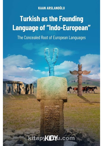 Turkish As The Founding Language Of “ındo-European”