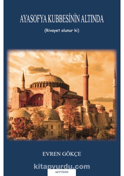 Ayasofya Kubbesinin Altında