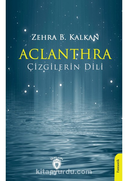 Aclanthra Çizgilerin Dili