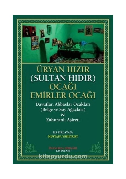 Üryan Hızır (Sultan Hıdır) Ocağı Emirler Ocağı