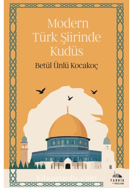 Modern Türk Şiirinde Kudüs