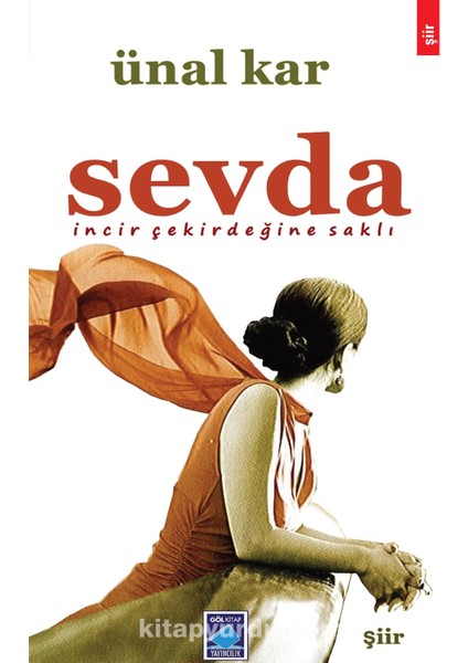 Sevda Incir Çekirdeğine Saklı