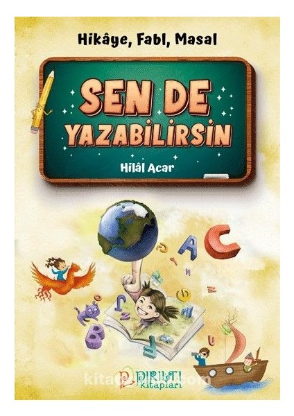 Sen De Yazabilirsin Hikaye, Fabl, Masal
