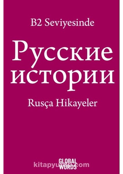 B2 Seviyesinde Rusça Hikayeler