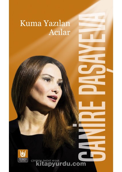 Kuma Yazılan Acılar