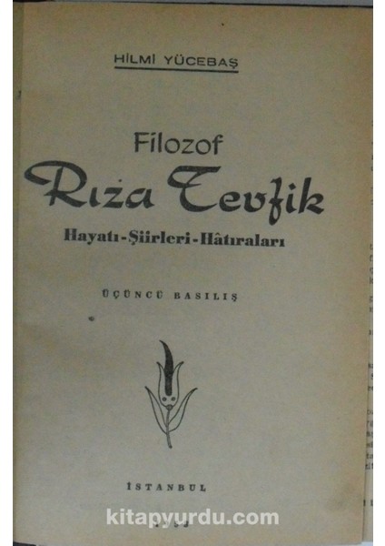 Filozof Rıza Tevfik Kod: 12-F-38