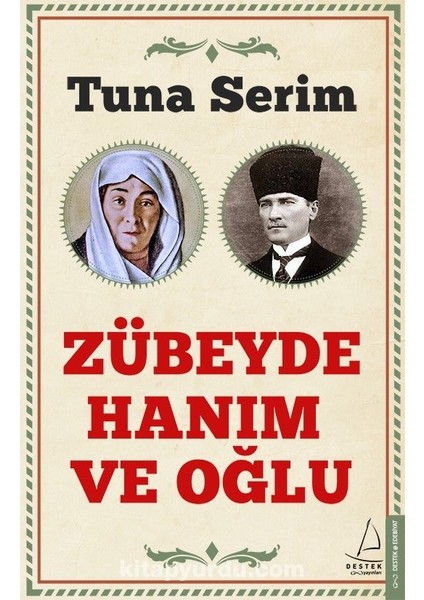 Zübeyde Hanım ve Oğlu
