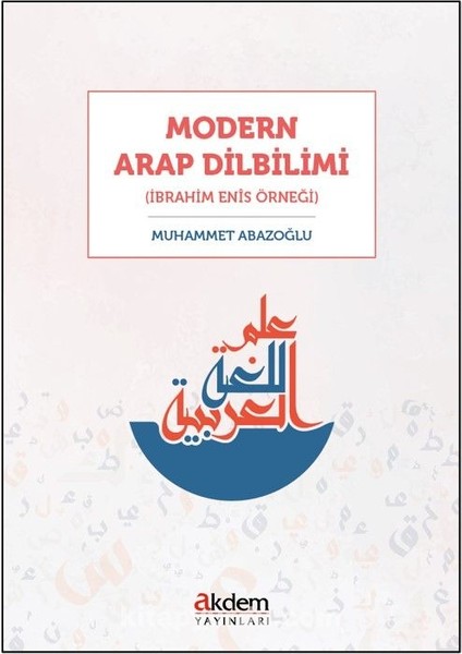 Modern Arap Dilbilimi (Ibrahim Enîs Örneği)