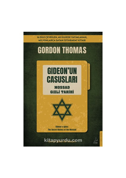 Gideon’un Casusları / Mossad Gizli Tarihi