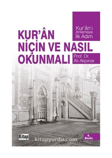 Kur'an Niçin ve Nasıl Okunmalı
