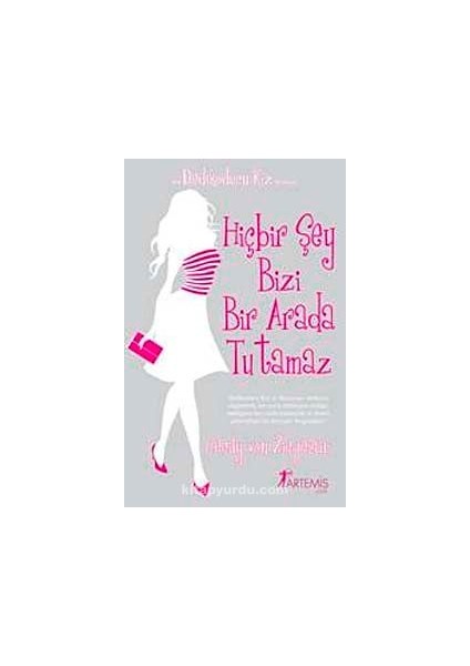 Hiçbir Şey Bizi Bir Arada Tutamaz / Dedikoducu Kız