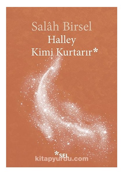 Halley Kimi Kurtarır