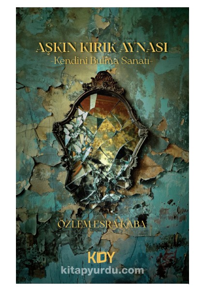 Aşkın Kırık Aynası