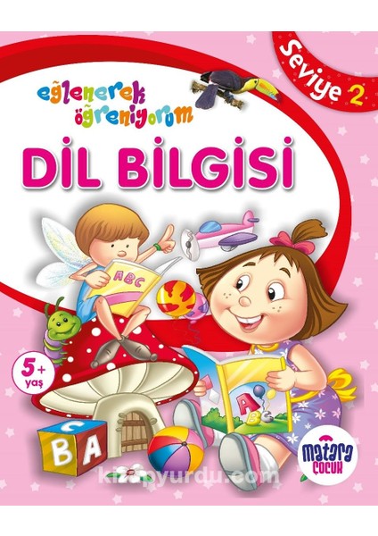 Dil Bilgisi 2 (Eğlenerek Öğreniyorum)
