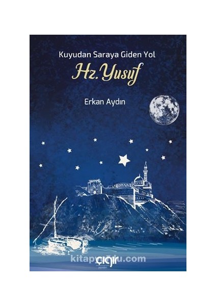 Kuyudan Saraya Giden Yol Hz. Yusuf